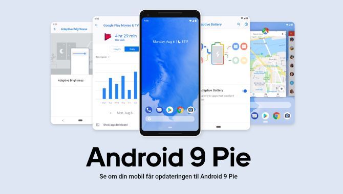 Android 9 Pie: Opdateres min mobil – og hvornår?