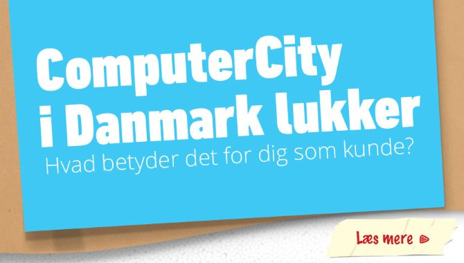 ComputerCity lukker i Danmark og udsætter NetOnNet-projekt