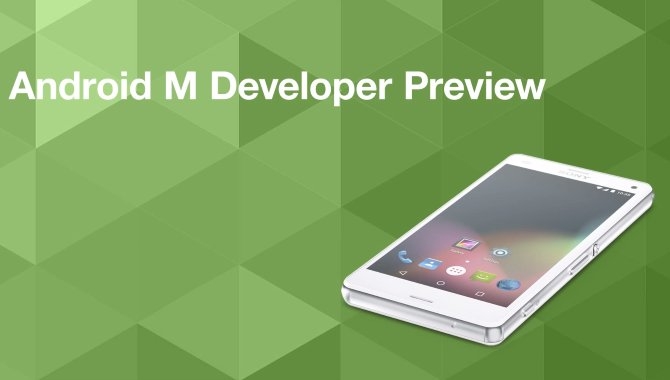 Sony udgiver tidlig udgave af Android M til 12 enheder