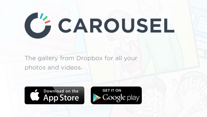 Carousel app fra Dropbox præsenteret – smart organisering af billeder og video