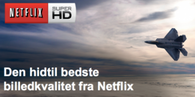 Netflix klar med streaming Super HD kvalitet