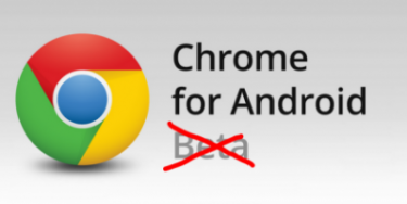 Google Chrome til Android ude af beta-stadiet