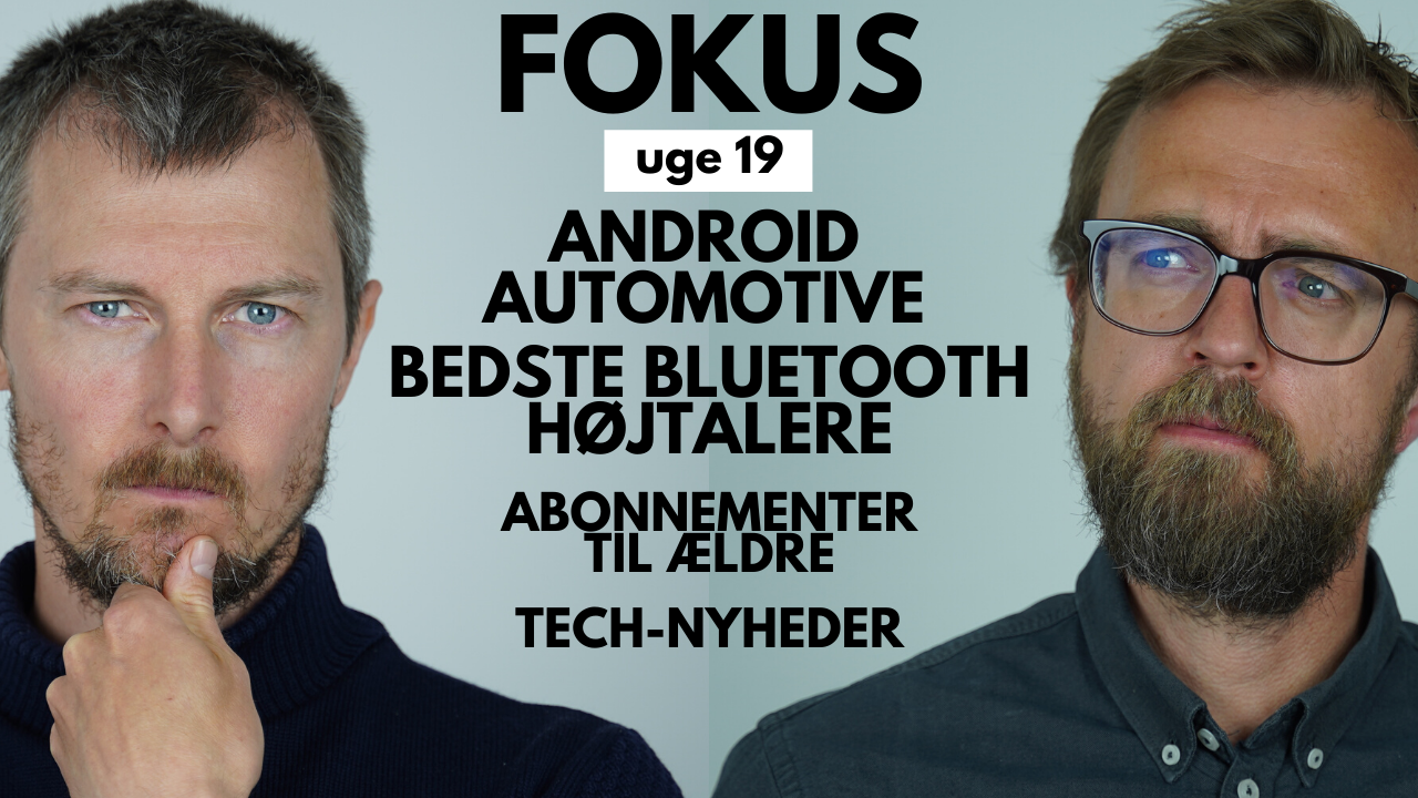 Fokus: Android Auto, trådløse højtalere og mobilabonnementer til ældre