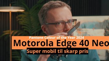 Motorola Edge 40 Neo: Lommevenlig mobil med lang batteritid