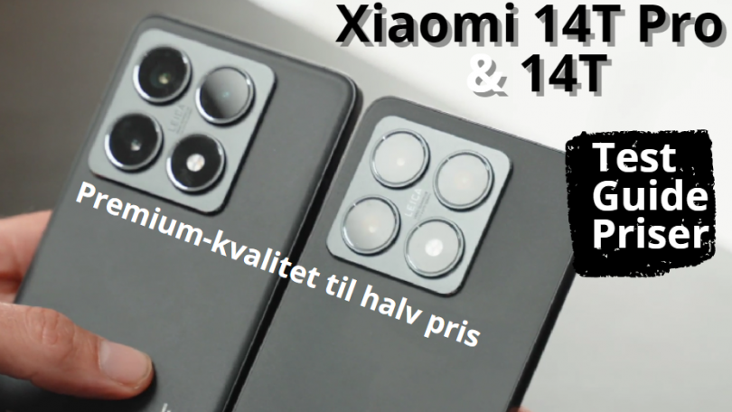 Test og bedste tilbud på Xiaomi 14T og 14T Pro