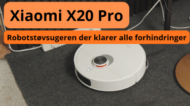Test: Xiaomi X20 Pro – Den bedste robotstøvsuger?